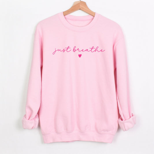 Just Breathe Pink Sweatshirt