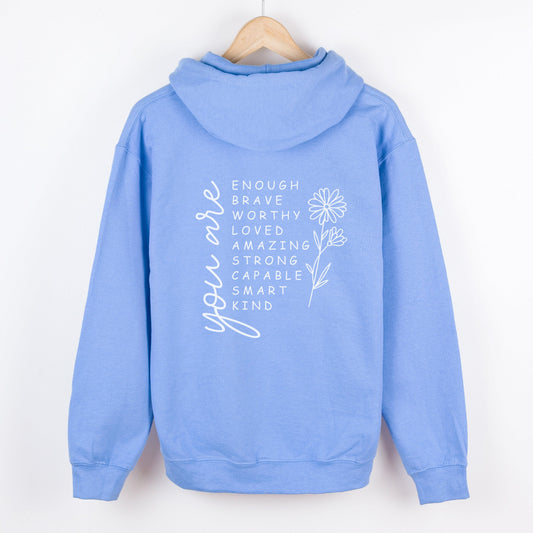 You Are Ladies Hooded Cornflower Blue Sweatshirt
