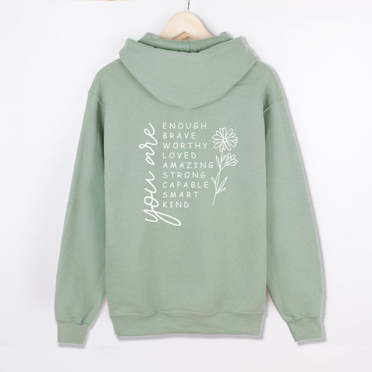You Are Ladies Hooded Sage Green Sweatshirt